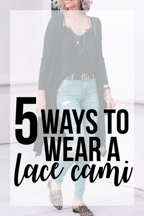 5 ways to wear a lace cami Lace Cami Layering, Black Lace Camisole Outfit, Cami Top Outfit Winter, Cami Outfit Ideas, Black Lace Cardigan Outfit, Cami And Cardigan Outfit, How To Style Cami Top, Black Lace Cami Outfit, Cami And Jeans Outfit