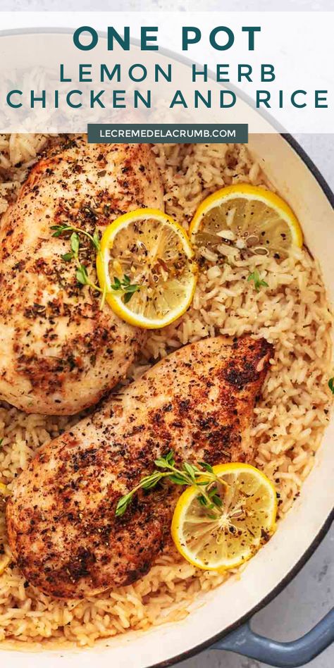 Tonight, all eyes will be on this buttery, one pot lemon herb chicken and rice with lemon herb spices, all cooked and ready to devour in 30 minutes in just one pot! | lecremedelacrumb.com #onepot #30minturerecipes #lemon #herb #chicken #rice Chicken Rice Recipes One Pot, One Pan Lemon Chicken And Rice, Chickens And Rice Recipes, Chicken 1 Pot Meals, Chicken Lemon Rice Casserole, Lemon Chicken Over Rice, Chicken And Herb Recipes, Lemon Herb Chicken And Rice, Lemon And Herb Chicken Recipes