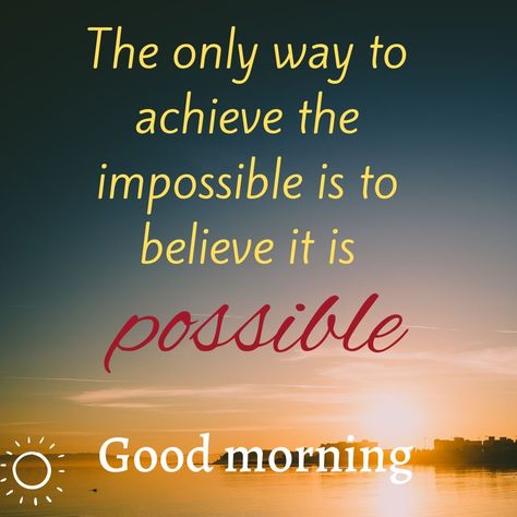 Morning Positivity Quotes, Good Morning Success Quotes, Positive Good Morning Quotes Happiness Motivation, Good Morning Inspirational Quotes Wise Words, Positive Good Morning Quotes Inspiration Beautiful, New Good Morning Quotes Motivation, Good Morning Positive Thoughts, Morning Motivational Quotes For Success, Positive Good Morning Quotes Motivation