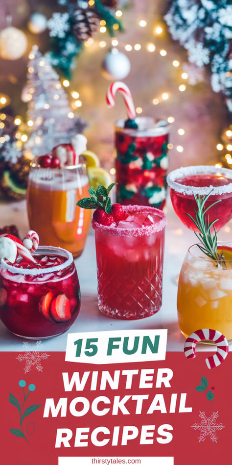 "Discover 15 fun winter mocktail recipes perfect for cozy gatherings! These  delightful non-alcoholic drinks are ideal for festive occasions and holiday  celebrations. From warm winter beverages to creative holiday mocktail  ideas, our collection offers a variety of flavorful options that everyone  will love. Elevate your winter festivities with these easy and delicious  festive drink recipes!" Christmas Mocktails Non Alcoholic Recipes, Warm Winter Drinks Non Alcoholic, Christmas Mocktails Non Alcoholic Party Drinks, Non Alcoholic Cocktails Christmas, Festive Mocktail Recipes, Winter Mocktail Recipe, Mocktail Recipe Winter, Holiday Mocktail Recipes, Non Alcoholic Drinks Christmas