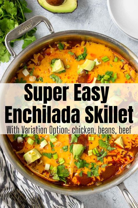 Bean And Cheese Enchiladas, Skillet Enchiladas, Enchilada Skillet, Mexican Entrees, Chicken Enchilada Skillet, Refried Beans Recipe, Easy Enchiladas, Easy Skillet Meals, Cheese Enchiladas