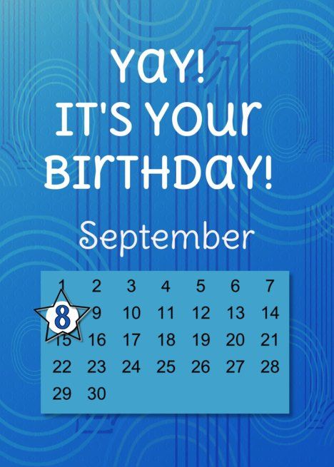 September 8th Yay It&rsquo;s Your Birthday date specific card September Birthday Month, Bae Birthday, Birthday Card Designs, Birthday Date, Birthday Card Craft, Aadhar Card, September Birthday, Birthday Dates, Birthday Card Design