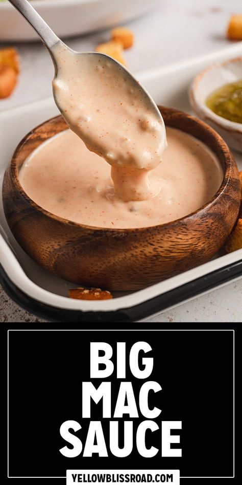 Big Mac Sauce Big Mac Sauce Recipe, Mac Sauce Recipe, Healthy Vegetable Recipes, Sweet Pickles, Big Mac, Dip Recipes, Dipping Sauce, Copycat Recipes, Recipe Using