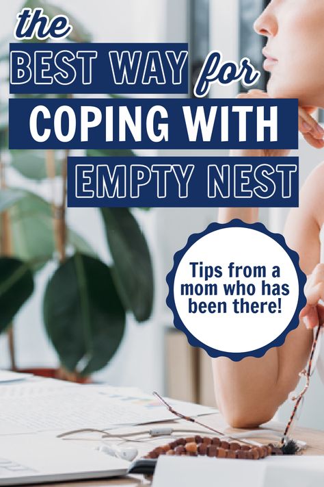 Mom's Guide to Coping with Empty Nest Syndrome - The Reluctant Cowgirl Cooking For Two Recipes, Empty Nest Mom, Empty Nest Syndrome, Parenting Adult Children, Teaching Life Skills, Raising Teenagers, Moms Cooking, Empty Nesters, Parenting Teenagers