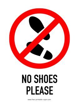 Download this printable no shoes please sign in PDF format to tell people in a respectful manner that wearing shoes is not allowed in that location. Please Take Off Your Shoes, Street Sign Decor, Posters For Your Room, No Shoes Sign, Shoes Off Sign, Shoe Poster, Family Binder, Funny Wood Signs, 30 Day Plank