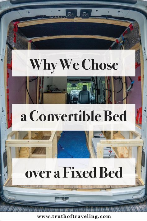 5 Reasons We Did Not Choose a Fixed Bed for our Van Layout - Truth of Traveling Van Bed Designs, Van Life Convertible Bed, Camper Van Futon Bed, Travel Van Layout, Camper Van Twin Beds, Camper Van Bed Design, Ford Transit Layout, Single Bed Van Conversion, Fixed Bed Van Conversion