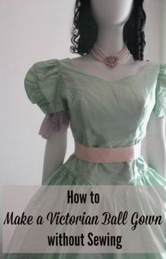 How to make a victorian ball gown without sewing easy DIY at VintageDancer.com Victorian Dress Costume Diy, How To Make A 1800 Dress, Easy Victorian Costume, Vintage Dress Patterns Victorian, Diy 1800s Dress, How To Make A Victorian Dress, Diy Victorian Dress, Victorian Crafts Diy, Diy Victorian Costume