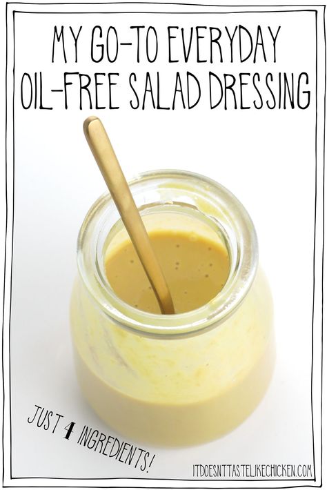 My Everyday Oil-Free Salad Dressing! Just 4 ingredients, less than 5 minutes to make, this simple salad dressing is my go-to! Creamy, tangy, zesty, and keeps fresh in the fridge for a week, this is the best simple dressing to amp up any salad! #itdoesnttastelikechicken #oilfree #wfpb #veganrecipes Low Sodium Salad Dressing, Low Sodium Salad, Vegan Blue Cheese Dressing, Simple Salad Dressing, Vegan Salad Dressing Recipes, Oil Free Salad Dressing, Vegan Salad Dressing, Vegan Dressing, Simple Dressing