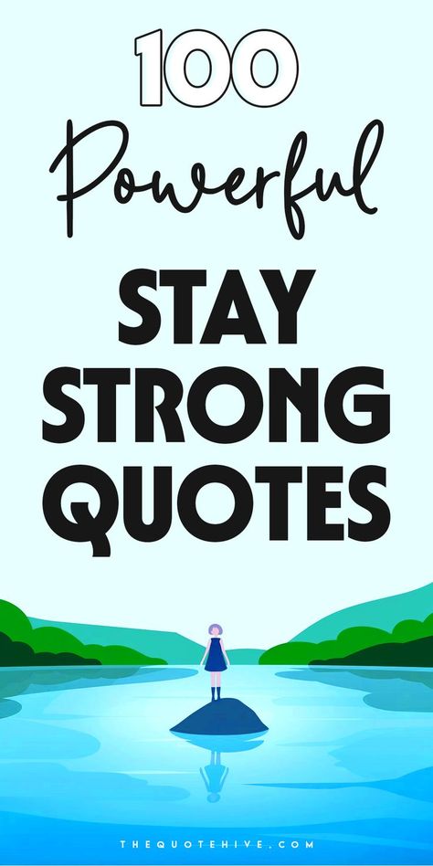 Feel empowered to face adversity with these motivating stay strong quotes. Stay Dedicated Quotes, Quotes For Being Strong, Stand Strong Quotes, Stay Strong Quotes Strength, Strong Quotes Strength, You Are Strong Quotes, Motivational Quotes For Success Short, Quote About Strength, Quotes On Hard Work