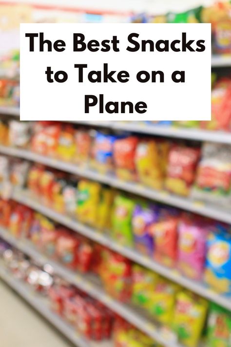 19+ Best Snacks to Take on a Plane in 2024 (TSA-Friendly) Best Snacks For Plane Travel, Healthy Snacks For Plane Travel, Best Snacks For Traveling, Snacks To Take On Vacation, Snacks To Pack For Airplane, Food To Take On Long Flights, Snacks On A Plane, Good Airplane Snacks, How To Pack Snacks For Airplane