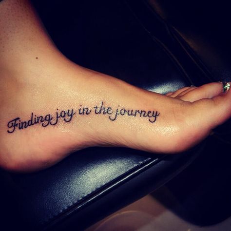 Finding joy in the journey. Find joy in the journey. Foot tattoo. Wouldn't do it without dr numb. :) sunken city Lubbock TX by Dillon Land Tattoo Ideas Foot, Foot Tattoo Quotes, Journey Tattoo, Find Joy In The Journey, Nice Tattoos, G Tattoo, Sunken City, Bike Tattoos, Joy In The Journey