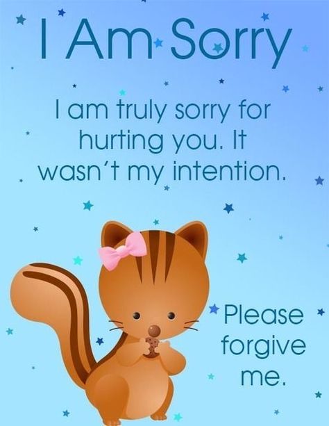 Sorry Quotes For Friend, Sorry Message For Friend, I Am Sorry Quotes, I M Sorry Quotes, Sorry Message, Im Sorry Quotes, Ways To Say Sorry, Sorry Card, Squirrel Eating