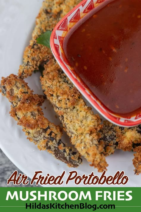 Post Surgery Meals, Assyrian Recipes, Mushroom Fries, Mushroom Appetizer Recipes, Mushroom Appetizer, Air Fryer Side Dishes, Healthy Vegetarian Meals, Portabella Mushrooms Recipes, Air Fryer Fries