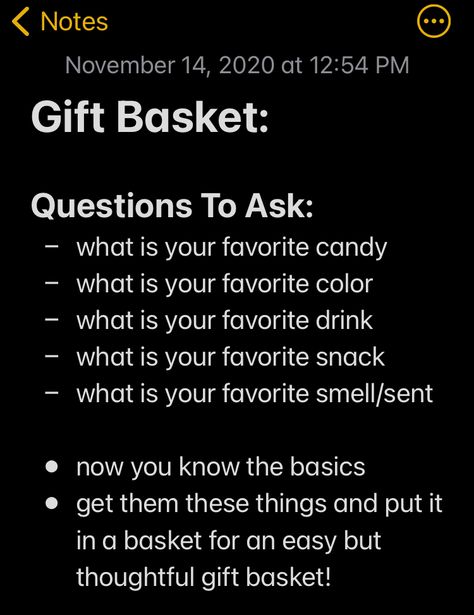 Questions To Ask To Make A Gift Basket, Questions To Ask For Birthday Gifts, Gift Baskets Questions, Baskets To Make For Boyfriend, Gift Basket Questions, Questions To Ask For A Gift Basket, Questions To Ask For Gift Ideas, Gift Basket Questions To Ask, Gifts To Get Your Sister For Christmas