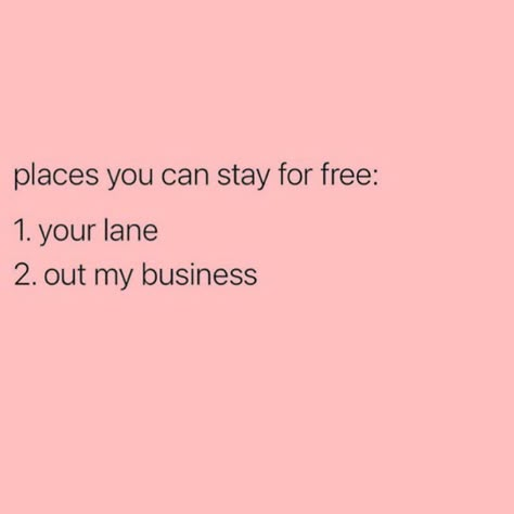 Mind Your Own Business Quotes, Stay In Your Lane, Funny Motivation, Mind Your Business, Growth Mindset Quotes, Minding My Own Business, Minding Your Own Business, Sassy Quotes, Real Talk Quotes