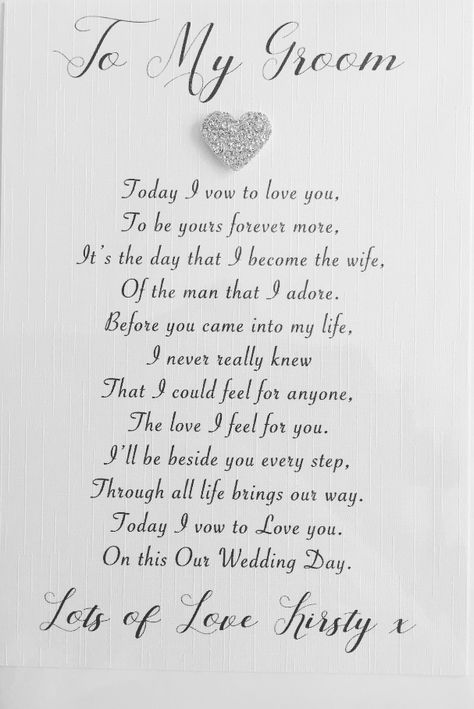 To my Groom- Wedding Poem Wedding Day Quotes For Husband, Vowels For Wedding, Day Of Wedding Note To Groom, Meaningful Vows To Husband, Poem To My Future Husband, Card For Groom On Wedding Day, Letter To My Future Husband On Our Wedding Day, Vows To Groom From Bride, Thank You Speeches From Bride And Groom