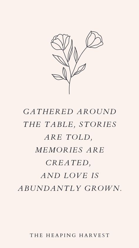 What is your Table's Mission? At the Heaping Harvest we believe in "enjoying food together" and the art of family meals. Come find a seat at the table and enjoy christian encourgament, inspirational quotes, healthy meals, and a place of saftey and grace! #theheapingharvest #familymeals #kitchendecor #mealquotes #healthyliving Eat Together Quotes, Gather Together Quotes, Love For Food Quotes, Food Is Art Quotes, Quotes About Food And Friends, Table Quotes Life, Hospitality Quotes Funny, Dinner Quotes Family, Quotes About Gathering Around The Table