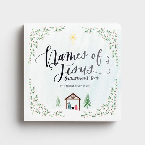 Arrives by Mon, Oct 25 Buy DaySpring, Names of Jesus Advent Ornament Book With Advent Devotionals at Walmart.com Advent Devotionals, Jesus Book, Bible Verse Quotes, Book Christmas, Our Savior, Christmas Advent, Foil Stamping, Verse Quotes, Bible Verses Quotes