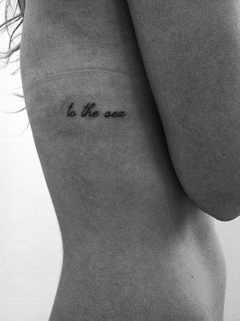 To The Sea. Text Tattoo Arm, Simple Wave Tattoo, Sea Tattoo, Ocean Tattoos, Text Tattoo, Geniale Tattoos, Waves Tattoo, Little Tattoos, Trendy Tattoos