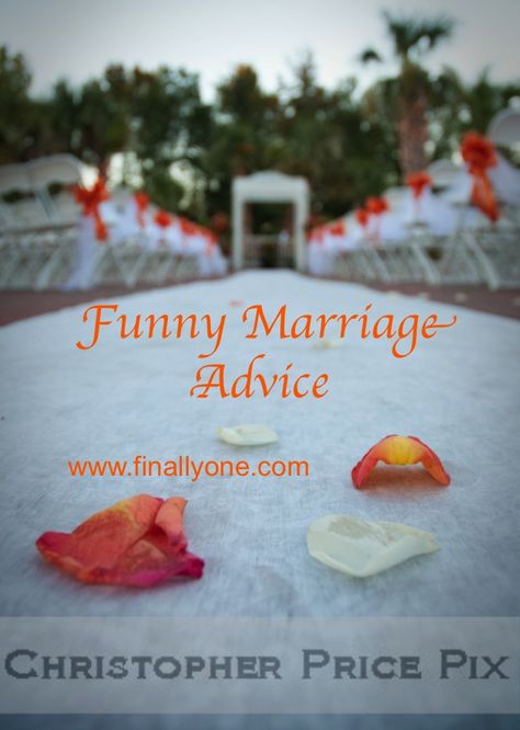 Funny Marriage Advice Best Wedding Advice Quotes, Marriage Advice Quotes Newlyweds Funny, Funny Advice For Newlyweds, Wedding Advice Quotes, Funny Wedding Advice, Wisdom Wednesday, Funny Advice, Funny Marriage Advice, Marriage Advice Quotes