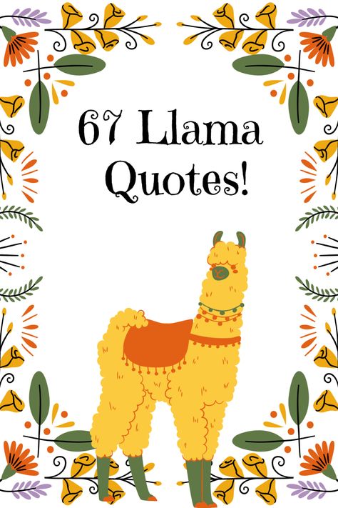 Llama Quotes, Beauty Tattoo Ideas, Llama Quote, Llama Puns, Peru Llama, Llama Classroom, Funny Calendars, Llamas With Hats, Darling Quotes