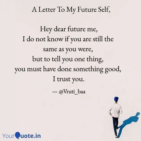 Message To Future Self, Dear Future Me Letter To Myself, Letter For Future Self, Dear Future Self Letters Ideas, Dear Future Me, Letter To My Future Self, Dear Future Self, Change Your Self, To My Future Self