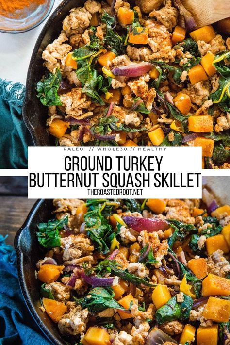 Ground Turkey Butternut Squash Skillet with Rainbow Chard - The Roasted Root Healthy Dinner Recipes Butternut Squash, Ground Turkey And Butternut Squash Meals, Easy Healthy Butternut Squash Recipes, Butternut Squash Turkey, Ground Turkey And Squash Recipes, Butternut Squash Turkey Recipes, Turkey Squash, Dinner With Squash, Butternut Squash Ground Turkey Recipes