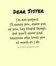 Inspirational Sister Quotes, Love Quotes For Sister, Sister Quotes In Hindi, Baby Card Quotes, Cute Sister Quotes, Funny Quotes For Friends, Teenage Love Quotes, Quotes For Best Friends, Teenager Quotes About Life