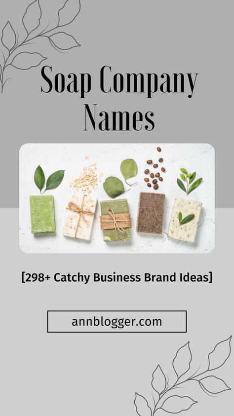 Soap Business Logo Ideas, Soap Business Branding, Organic Skin Care Business Names Ideas, Handmade Soap Brand Name Ideas, Soap Names Ideas, Soap Business Names Ideas, Soap Brand Name Ideas, Soap Logo Design Ideas, Soap Labels Ideas