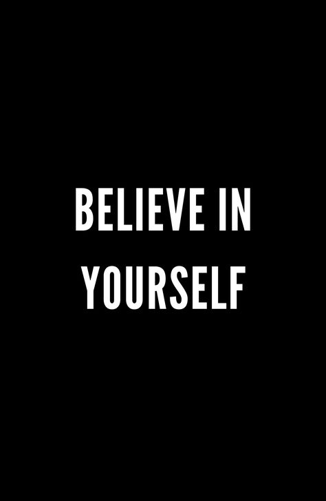 believe in yourself, believe, only you, control your future, universe, magic, inspirational, motivation, motivational, books, girl power, poetry, dream, create, inspire, girls, trust yourself, quote, quotes, women, inspiration, stardust, fab, girly, female, empowered, power, dorm, life, saying, sayings, for her, college, empowering women, think positive, mindset, goals, positivity, strong, self love, thoughts, success, manifest, manifestation, black and white Believer Wallpaper, Believe In Yourself Quotes Motivation, Black And White Vision Board, Black And White Motivational Quotes, Believe Wallpaper, Motivational Thoughts In English, Prom Quotes, Aspiration Quotes, Know Your Worth Quotes