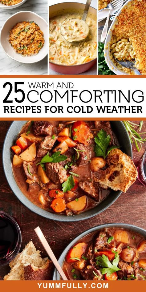 25 Warm and Comforting Recipes for Cold Weather - Yummy and fully Rainy Day Foods Dinners, Dinner Recipes For Cold Days, Cold Rainy Day Recipes, Rainy Weather Recipes, Healthy Cold Weather Meals, Cozy Weeknight Dinners, Cozy Recipes Dinners, Cold Weather Meal Ideas, Crockpot Recipes For Cold Weather