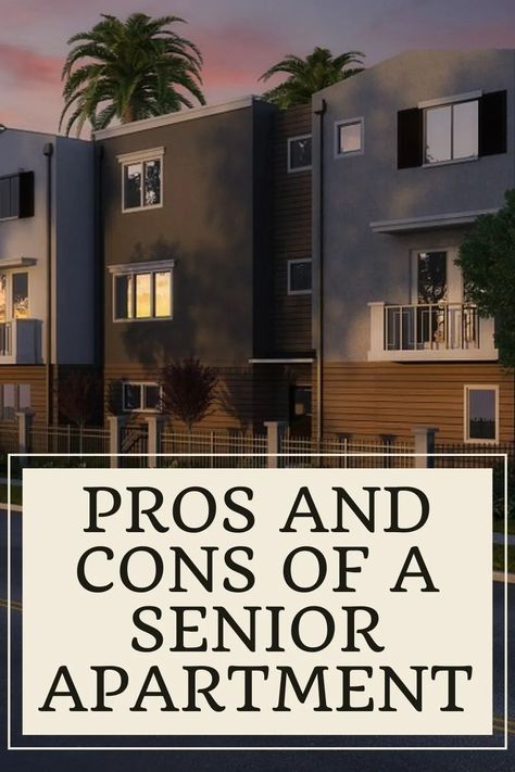 Senior apartments have some distinct advantages. Of course, they have their limitations too. This post compares the pros and cons to help you make the best decision. #seniors #apartments Senior Citizen Apartment Ideas, Senior Apartment Ideas, Postgrad Apartment, Estate Aesthetic, Residential Assisted Living, Senior Living Apartments, Senior Citizen Housing, Senior Living Interior Design, Low Income Housing