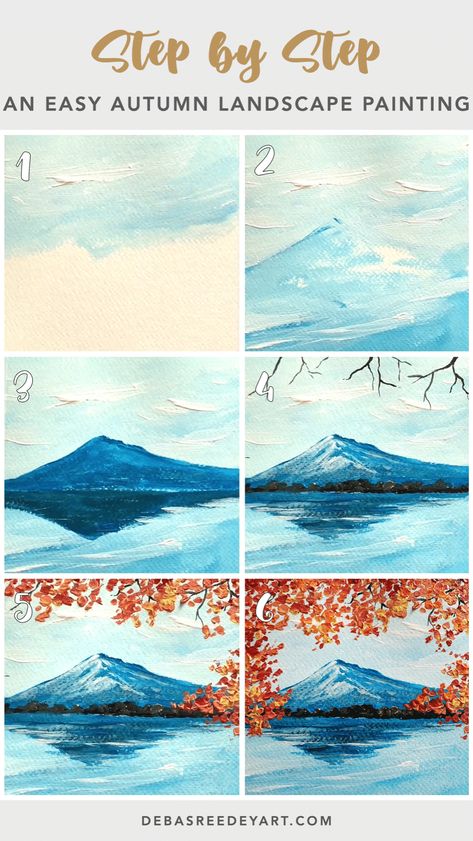 How to Paint an Easy Autumn landscape painting with a Mountain in 10 steps - Debasree Dey Art Fall Beginner Painting, Fall Acrylic Painting Tutorial, How To Paint Backgrounds, Easy Landscape Painting For Beginners, Autumn Landscape Painting, Painting Mountains, Easy Landscape Paintings, Field Paint, Fuji Mountain