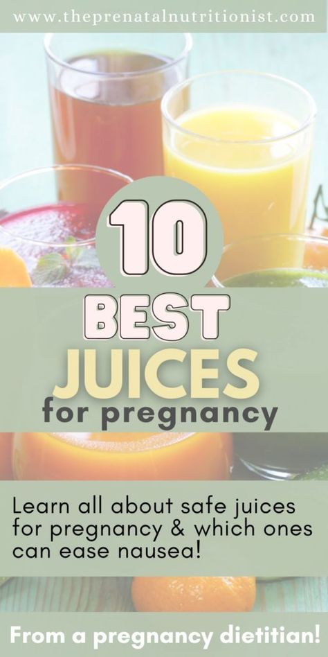 10 Best Juices For Nausea During Pregnancy | The Prenatal Nutritionist Morning Sickness Smoothie, Pregnancy Juices, Pregnant Drinks, Homemade Juices, Nausea During Pregnancy, Nausea Pregnancy, Morning Sickness Remedies, Sickness Remedies, Smoothie Guide