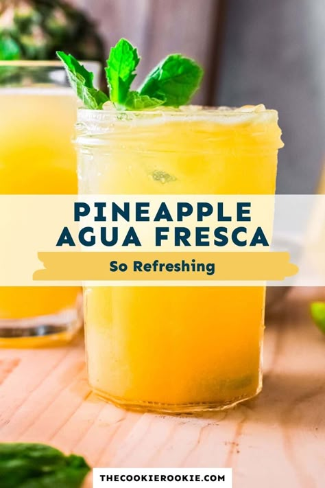 Auga Frescas Pineapple, Pineapple Mint Agua Fresca, Authentic Agua Fresca, Easy Agua Fresca Recipe, Spanish Drinks Non Alcoholic, Mexican Mocktail Recipe, Non Alcoholic Mexican Drinks, Auga Frescas, Pineapple Drinks Nonalcoholic