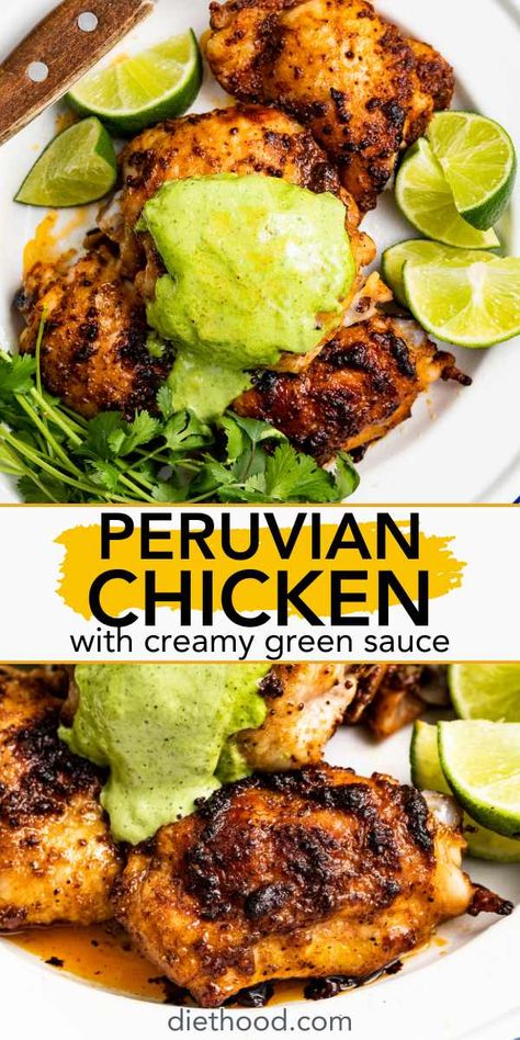 Peruvian Chicken, also known as pollo Peruano, is made by marinating chicken thighs in a mix of olive oil, lime juice, and spices and then roasting the chicken until juicy and crispy. It's served with a delicious creamy green sauce for added flavor. Peruvian Chicken With Green Sauce, Chicken With Green Sauce, Peruvian Chicken Recipe, Green Sauce Recipe, Peruvian Chicken, Marinated Chicken Thighs, Peruvian Cuisine, Cilantro Sauce, Peruvian Food