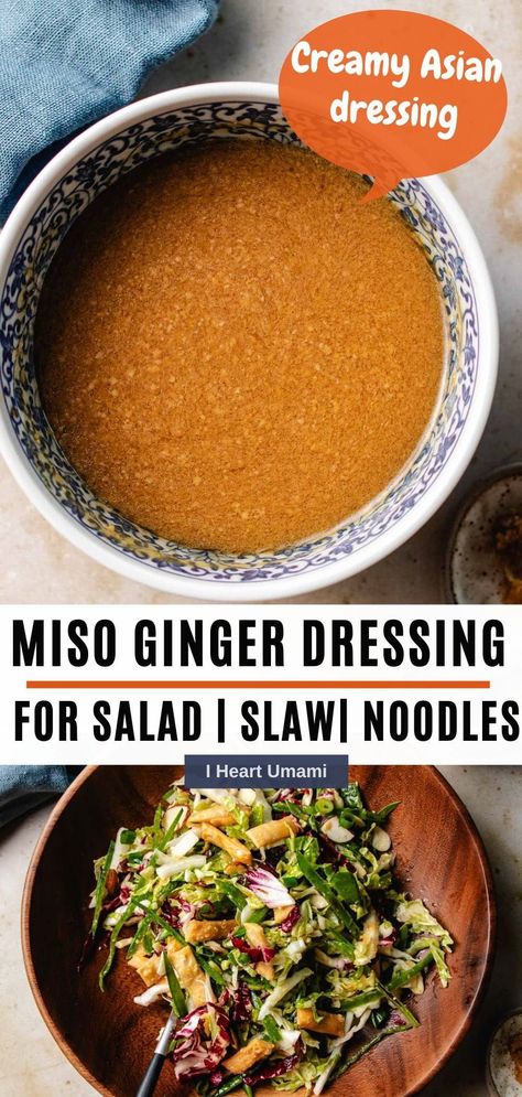 This creamy miso ginger dressing is zesty, tangy, and umami. Simple ingredients, ready in 5 minutes, great for salad, noodles, dipping sauce. #misogingerdressing #saladdressing #glutenfreerecipes #nomayodressing #japanesedressing Recipes For Hot Weather, Whole30 Salad Dressing, Miso Dressing Recipe, Miso Salad Dressing, Umami Recipes, Napa Cabbage Slaw, Miso Recipes, Miso Ginger Dressing, Whole30 Salad