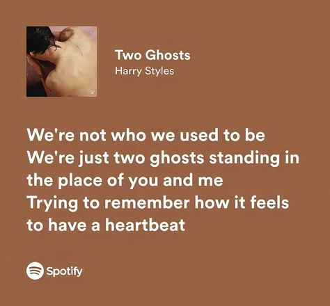 Harry Styles Two Ghosts Lyrics, Two Ghosts Aesthetic Harry Styles, Two Ghost Harry Styles, Two Ghosts Lyrics, Two Ghosts Harry Styles, Harry Styles Two Ghosts, You're Losing Me, Harry Styles Lyrics, Lyrical Poetry