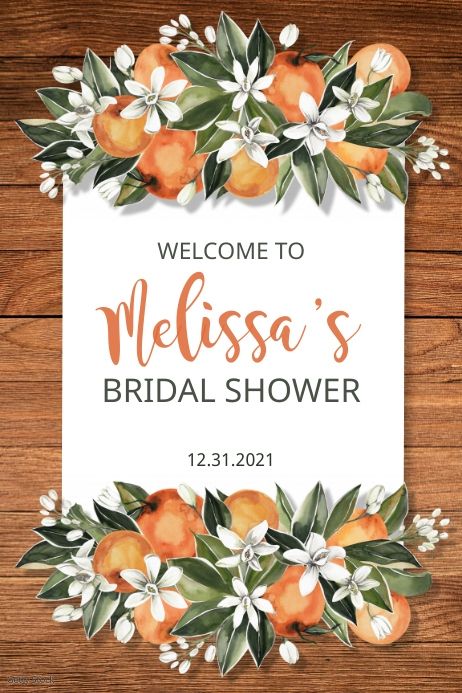 Orange Blossoms Bridal Shower Welcome Poster Postermywall Templates, Customer Persona, Orange Blossoms, Welcome Poster, Ideal Customer, Ladies Night, Make Design, Orange Blossom, Post Templates