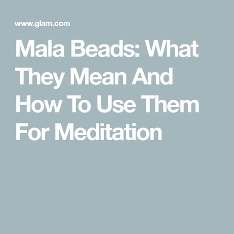 Mala Beads: What They Mean And How To Use Them For Meditation Mala Beads Meaning, Mala Mantra, Veg Pizza, Spiritual Altar, Types Of Prayer, Breathing Meditation, Focus Your Mind, Wrist Mala, Mala Meditation