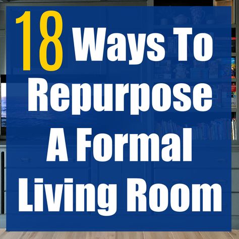 18 Best Formal Living Room Alternatives. Ways to repurpose a 2nd Living Room. Formal Living And Dining Room Ideas, Formal Living Room Conversion Ideas, Formal Living Room Alternative Use, Repurpose Formal Living Room Ideas, Living Room Alternative Uses, Dining Room Transformation Ideas, Alternative Dining Room Uses, Dining Room Repurpose Ideas, Repurpose Dining Room Space