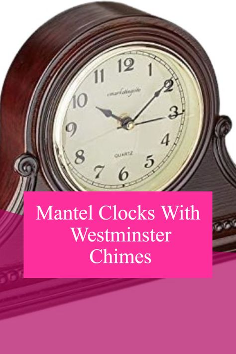 Mantel Clocks With Westminster Chimes Clock Sound, Grandfather Clocks, Mantel Clocks, Mantle Clock, Timeless Aesthetic, Grandfather Clock, Table Clock, Classic Decor, Wooden Shelves