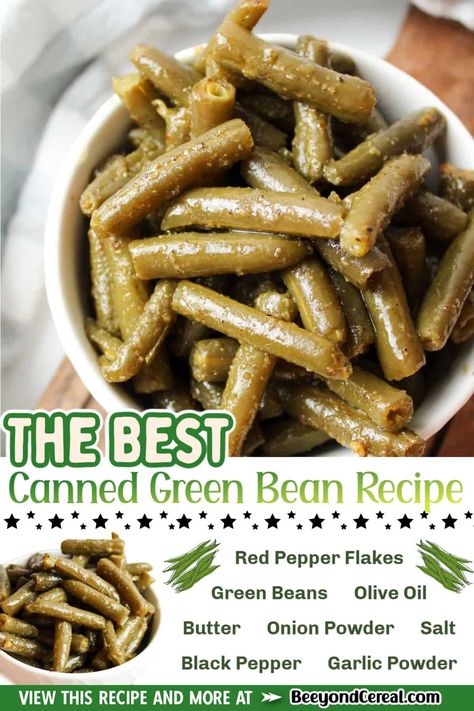 This is the BEST canned green bean recipe because it's cheap, easy, and pretty quick too! Perfect for a fast and simple side dish to complement any meal. Spicy Canned Green Beans Recipe, Best Canned Green Beans Recipe, Spicy Green Beans Canned, Ways To Cook Canned Green Beans, Slow Cooker Canned Green Beans, Keto Canned Green Bean Recipes, How To Jazz Up Canned Green Beans, Doctored Up Canned Green Beans, Green Bean Easy Recipe