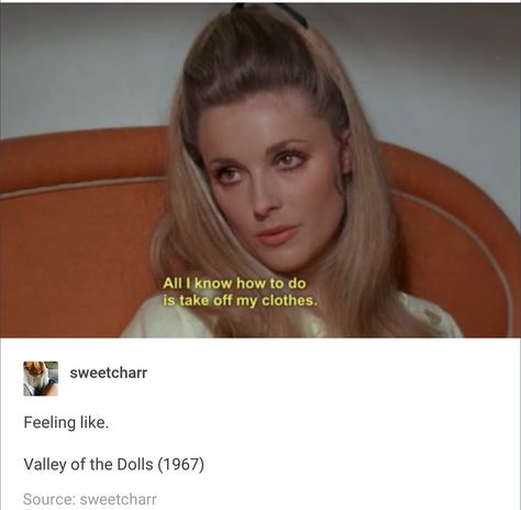 Doll Quotes, Take Off Clothes, The Valley Of The Dolls, Roman Polanski, Doll Aesthetic, I Love Cinema, Sharon Tate, Valley Of The Dolls, Morning Humor