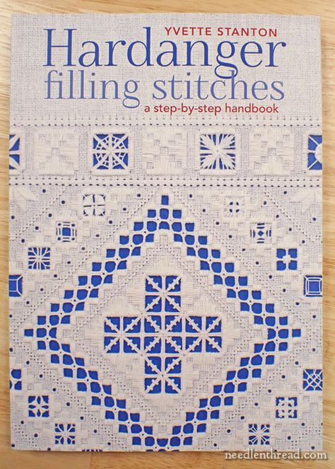 Hardanger Filling Stitches - Review & Pre-Order Drawn Thread Embroidery, Yeast Donuts, Drawn Thread, Hardanger Embroidery, Embroidery Book, Learning Style, Visual Learners, Creative Idea, Thread Embroidery