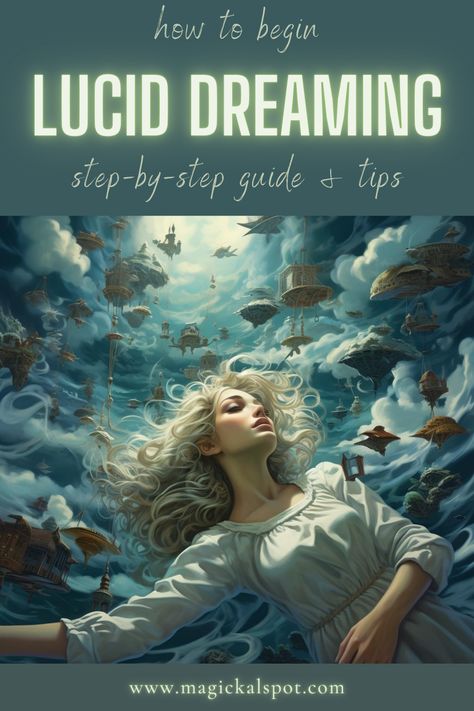 Step into the world of conscious dreaming with 🌙 'How to Begin Lucid Dreaming (Step-by-Step Tips).' Learn practical techniques to control your dreams and explore new realms. 💤✨ From dream journals to reality checks, discover how to awaken within your dreams. Ideal for adventurers of the mind and spirit seekers. Begin your journey to lucid dreaming and unlock the doors to your subconscious. 🚪🔑 How To Control Dreams, How To Remember Your Dreams, How To Dream, How To Lucid Dream Instantly, How To Lucid Dream, Lucid Dreaming Tips, Cleansing Spells, Control Your Dreams, Dream Control