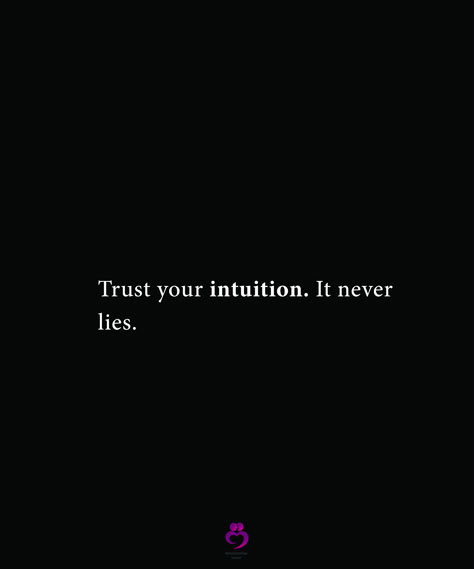 Never Lie To Me Quotes, Not Trusting Your Partner Quotes, My Intuition Never Lies, Intuition Quotes Relationships, Intuition Never Lies, Trust Your Intuition Quotes, Intuition Tattoo, Lie To Me Quotes, Trust Issue