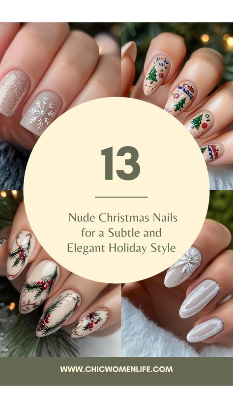 13 Nude Christmas Nails for an Elegant Holiday Style Christmas Nail Ideas Neutral, Neutral Nails Holiday, Neutral Holiday Nail Designs, Christmas Nails Nude Colors, Subtle Festive Nails, Neutral Christmas Nail Designs, Neutral Christmas Nails Simple, Nude Christmas Nail Designs, Christmas Neutral Nails