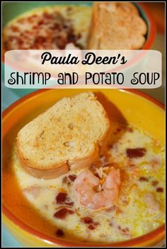 Potato Soup with Shrimp and Bacon - a Paula Deen recipe Shrimp And Rice Salad, Butterbean Recipes, Shrimp And Bacon, Shrimp Soup Recipes, Friendsgiving Recipes, Soup With Shrimp, Recipes Lasagna, Alfredo Recipes, Recipes Spinach