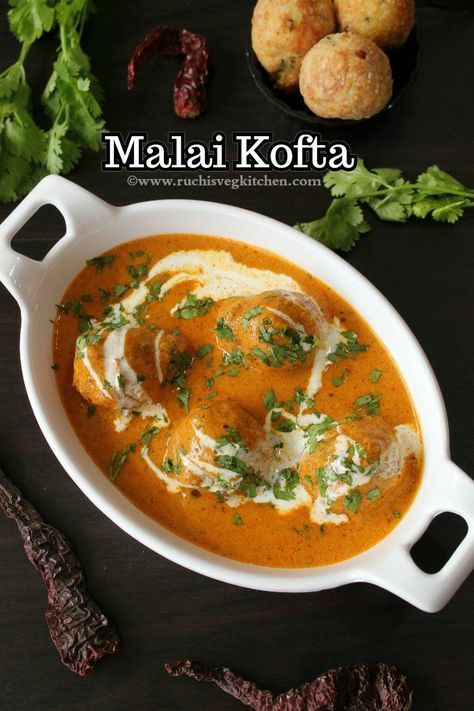 MALAI KOFTA – Ruchi's Veg Kitchen Malai Kofta Recipe Video, Malai Kofta Curry, Kofta Curry Recipe, Kofta Recipe, Vegetable Dumplings, Malai Kofta, Jeera Rice, Tomato Gravy, Veg Dishes